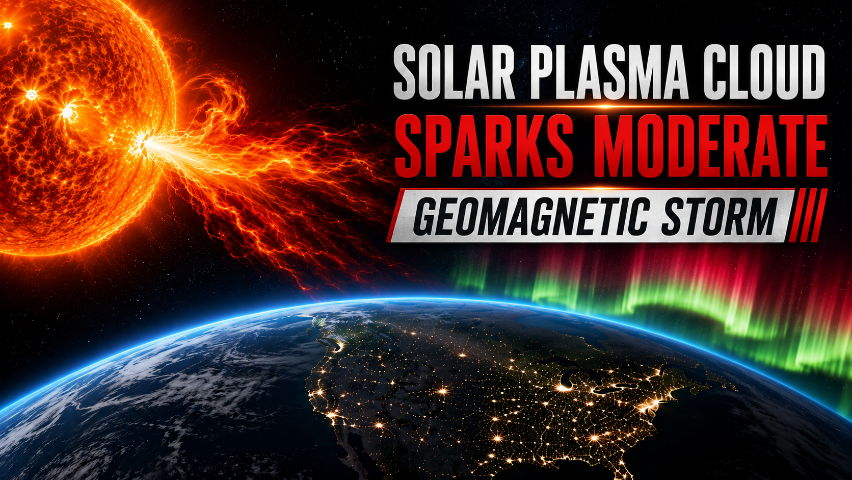 Solar Plasma Cloud Sparks Moderate Geomagnetic Storm