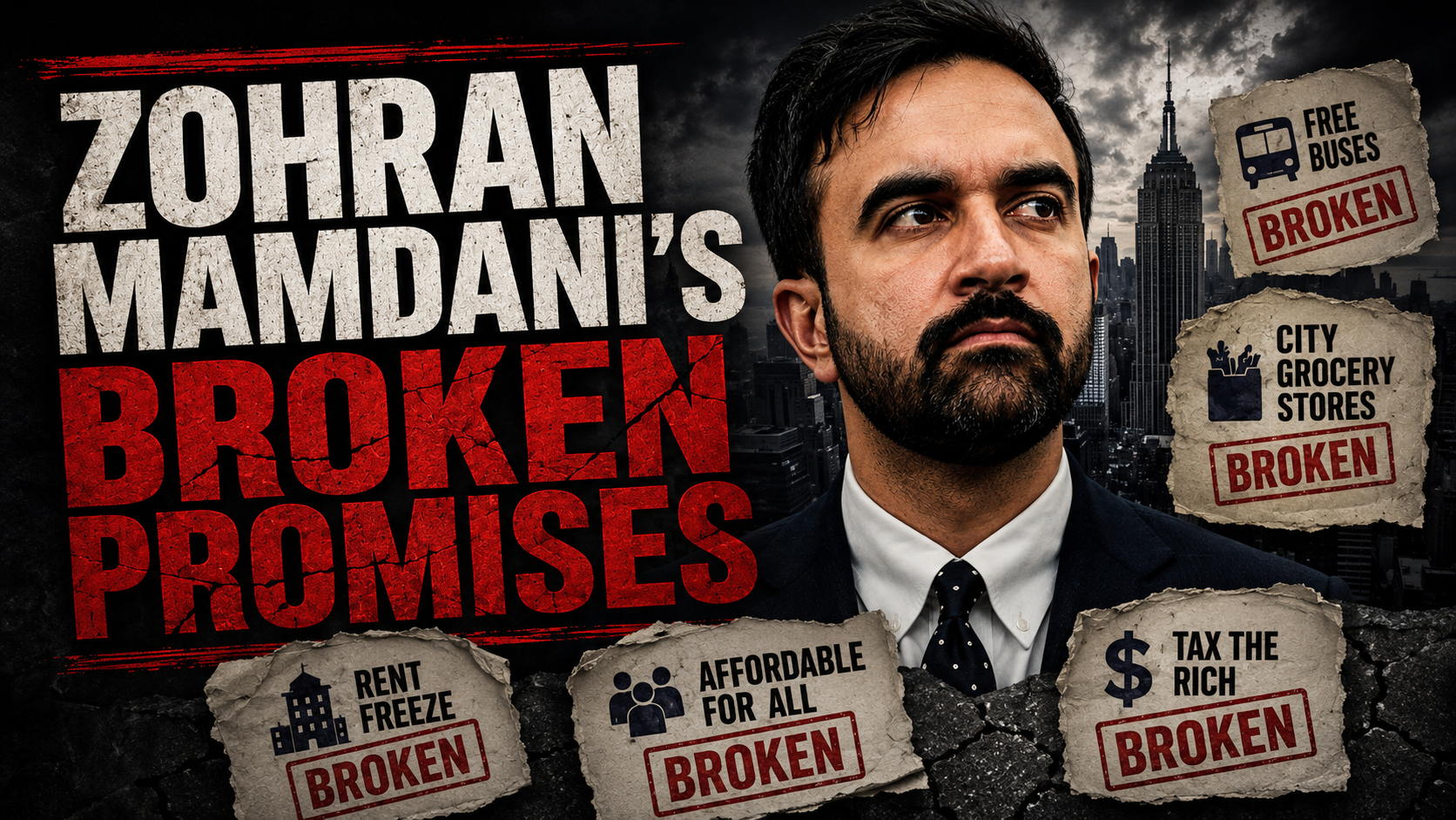 Zohran Mamdani’s Broken Promises