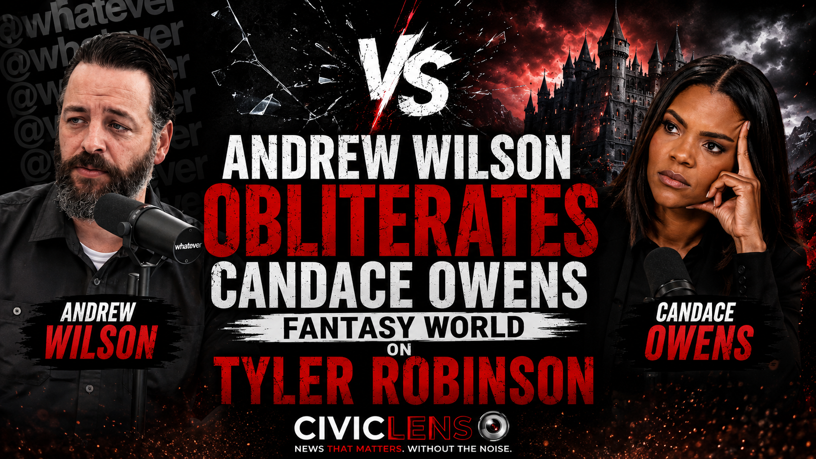 Andrew Wilson Obliterates Candace Owens Fantasy World on Tyler Robinson